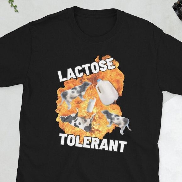 Tops - Lactose Tolerant Unisex Shirt, Funny Shirt
